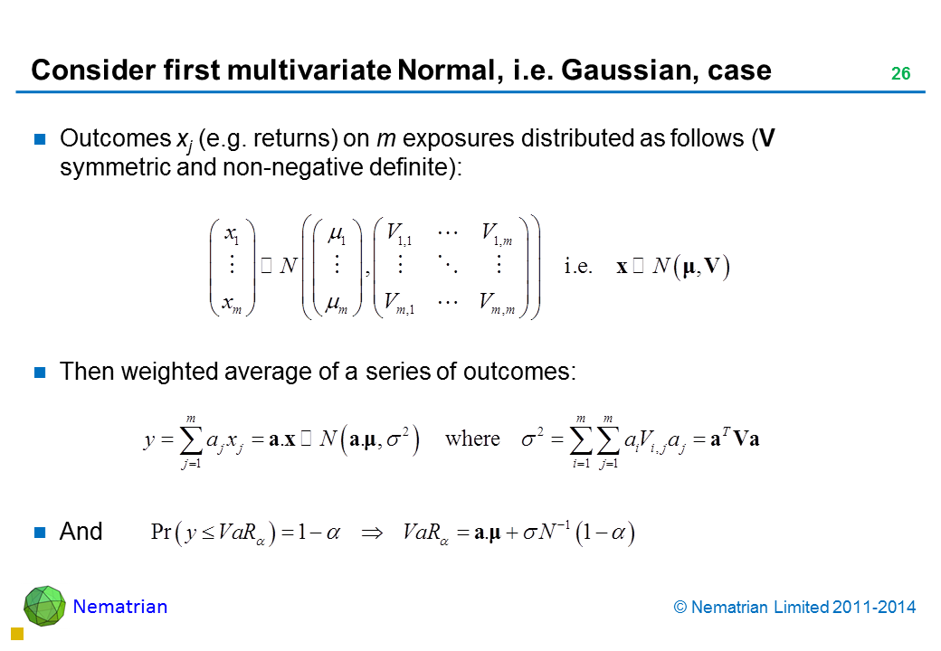 Bullet points include: Outcomes xj (e.g. returns) on m exposures distributed as follows (V symmetric and non-negative definite): Then weighted average of a series of outcomes: And