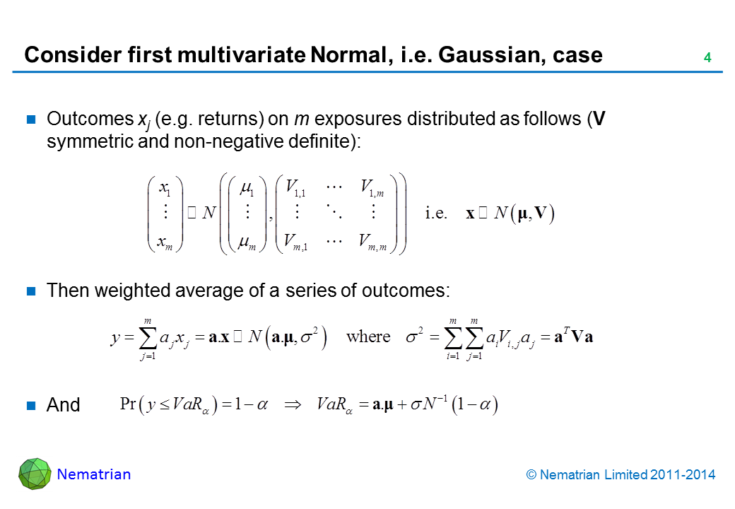 Bullet points include: Outcomes xj (e.g. returns) on m exposures distributed as follows (V symmetric and non-negative definite): Then weighted average of a series of outcomes: And