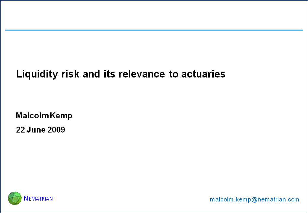 Bullet points include: Liquidity Risk and its relevance to actuaries