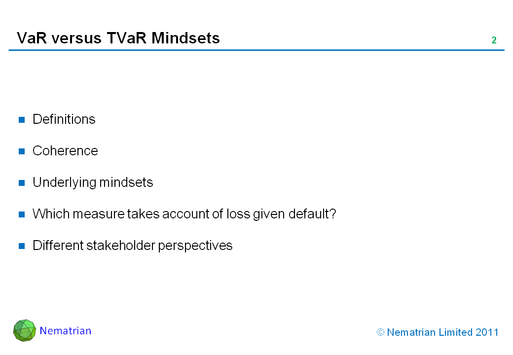 Bullet points include: Definitions. Coherence. Underlying mindsets. Which measure takes account of loss given default? Different stakeholder perspectives